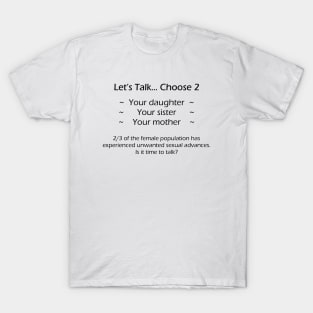 Let's Talk - Choose Two T-Shirt